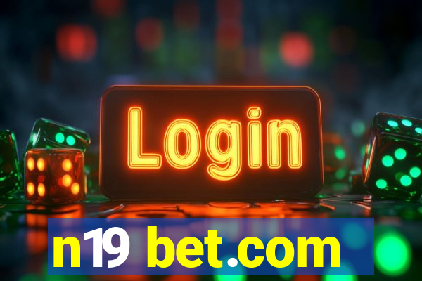 n19 bet.com