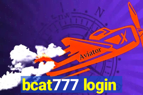 bcat777 login