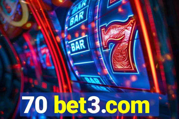 70 bet3.com