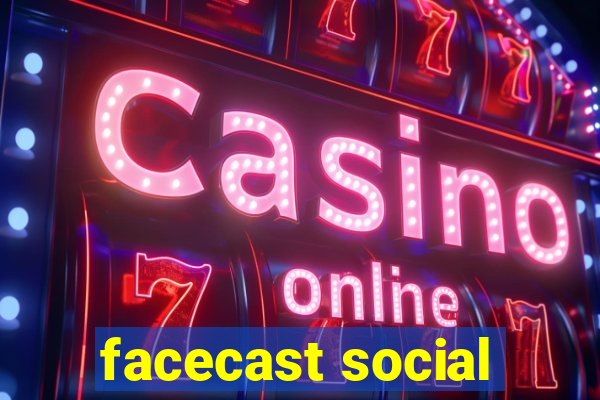 facecast social