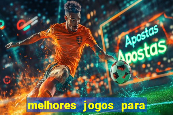 melhores jogos para o tablet