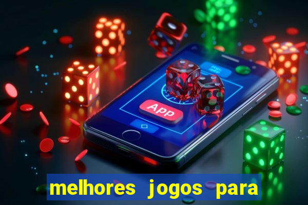 melhores jogos para o tablet