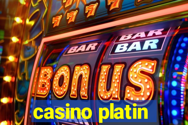 casino platin