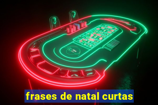 frases de natal curtas