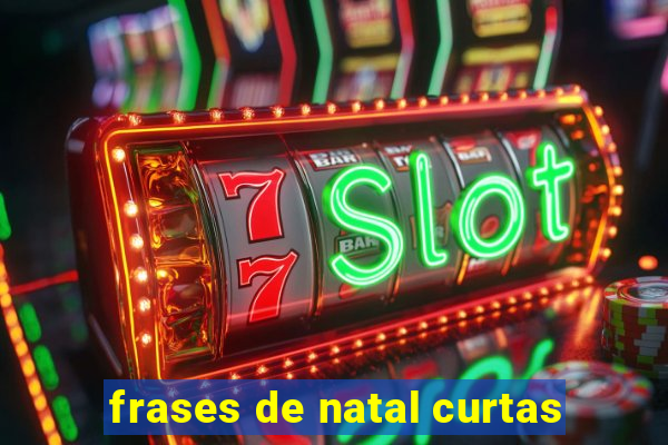 frases de natal curtas