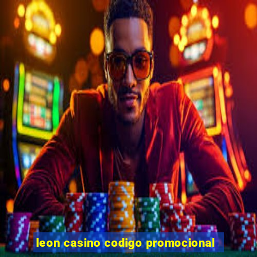 leon casino codigo promocional