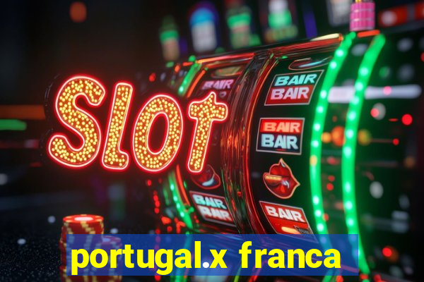 portugal.x franca