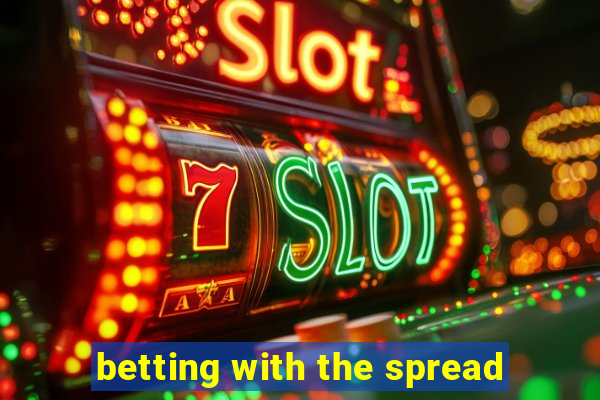 betting with the spread