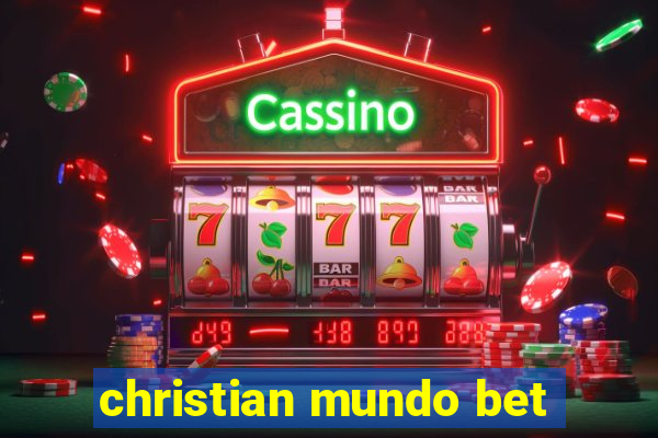 christian mundo bet