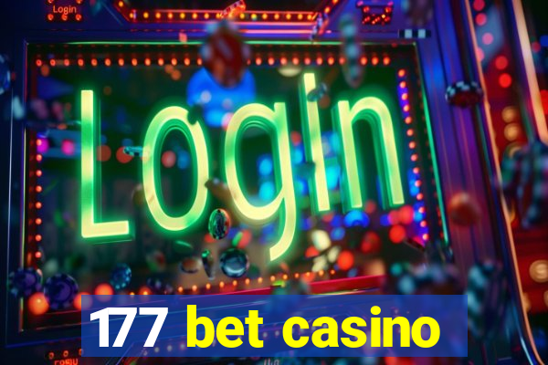 177 bet casino