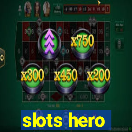 slots hero