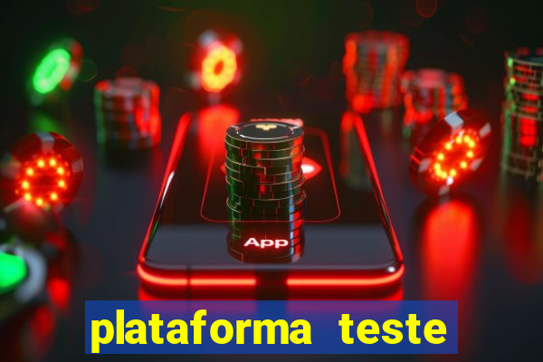 plataforma teste fortune tiger