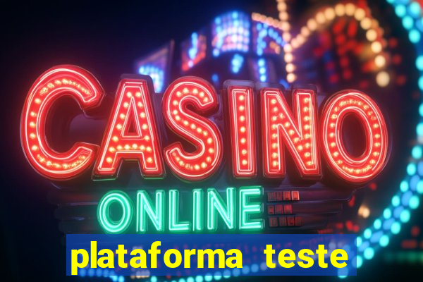 plataforma teste fortune tiger