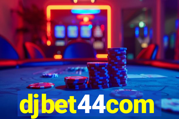 djbet44com