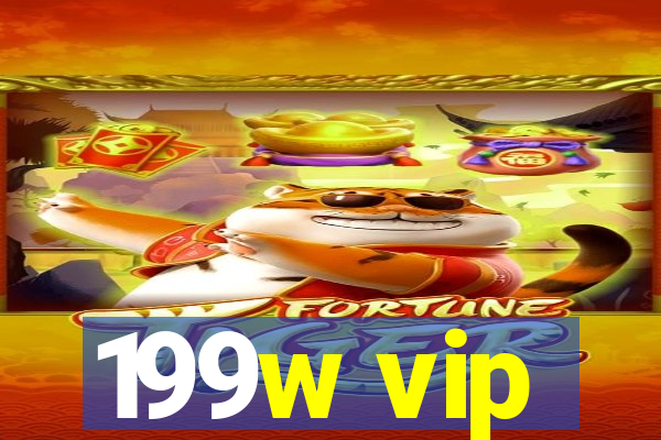 199w vip