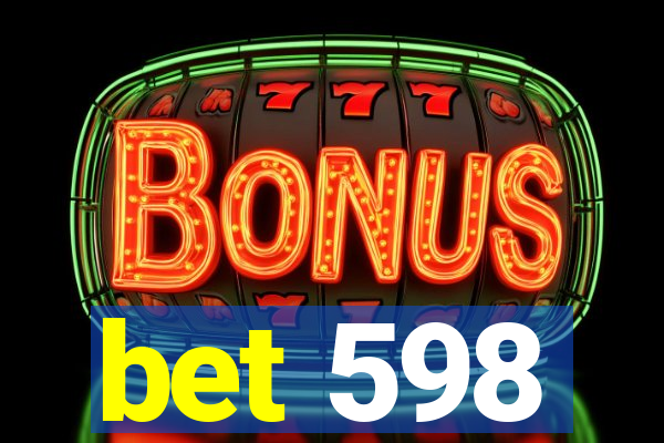 bet 598