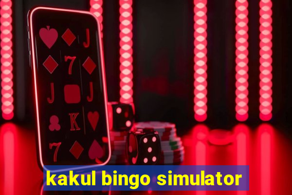 kakul bingo simulator