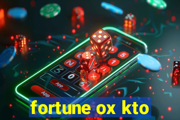 fortune ox kto