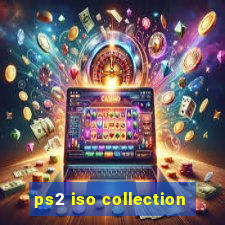 ps2 iso collection