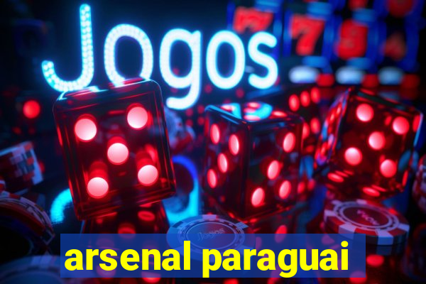 arsenal paraguai