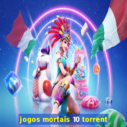 jogos mortais 10 torrent