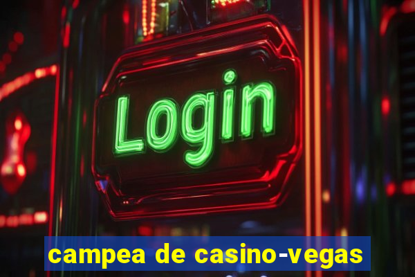 campea de casino-vegas