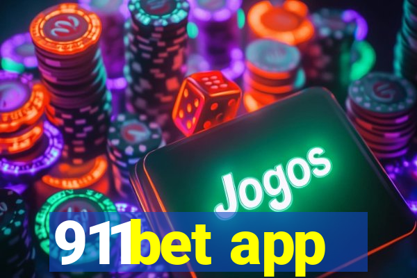 911bet app