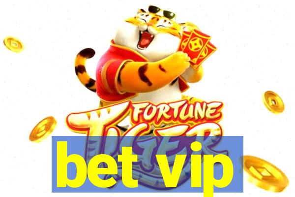 bet vip