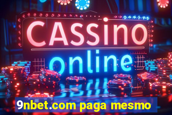 9nbet.com paga mesmo