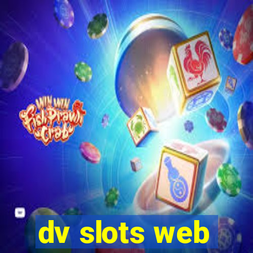 dv slots web