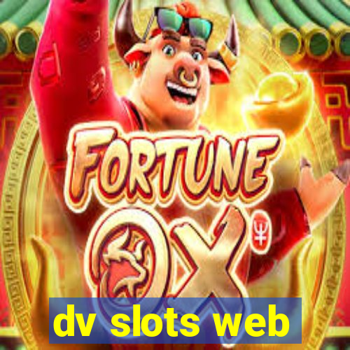 dv slots web