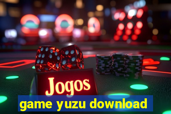 game yuzu download