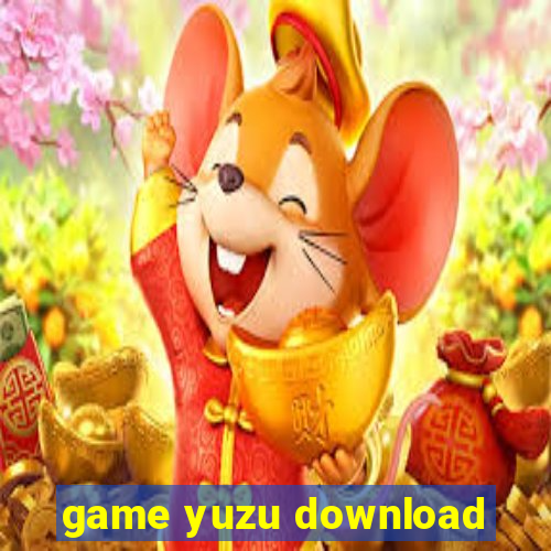 game yuzu download