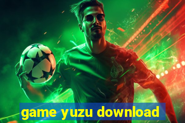 game yuzu download