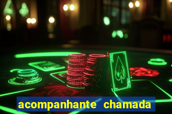 acompanhante chamada de video