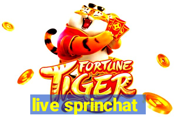 live sprinchat