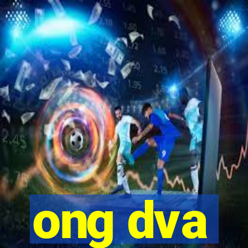 ong dva