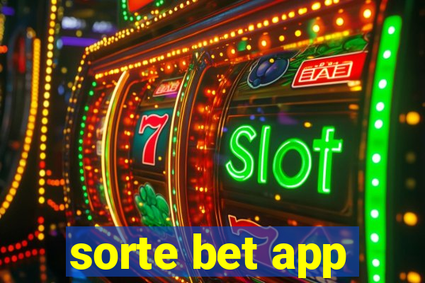 sorte bet app