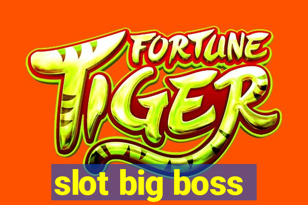 slot big boss