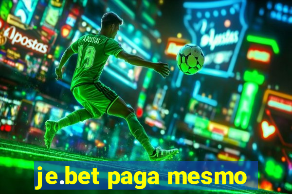 je.bet paga mesmo