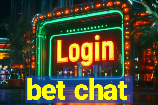 bet chat