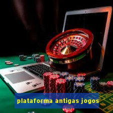 plataforma antigas jogos