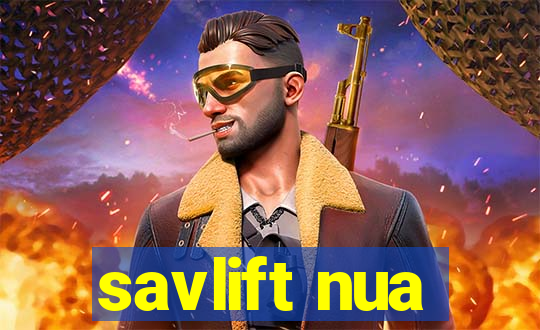 savlift nua