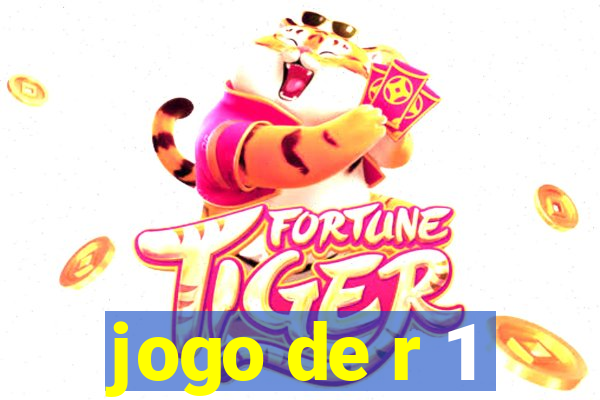 jogo de r 1