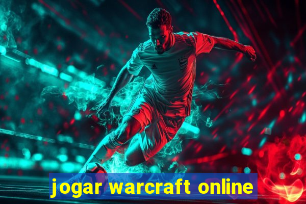 jogar warcraft online