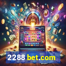 2288 bet.com