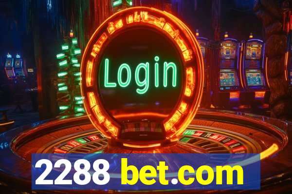 2288 bet.com