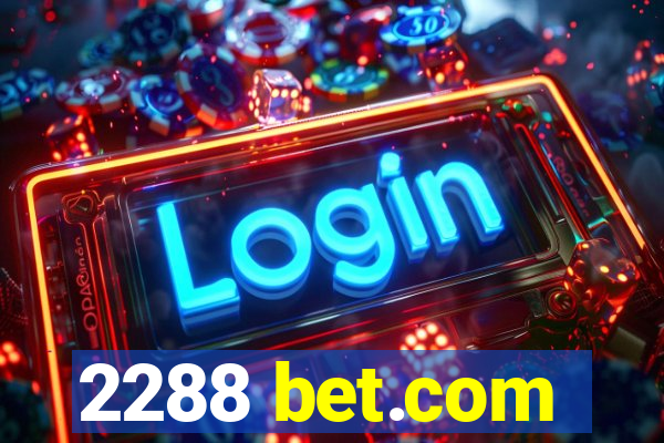 2288 bet.com