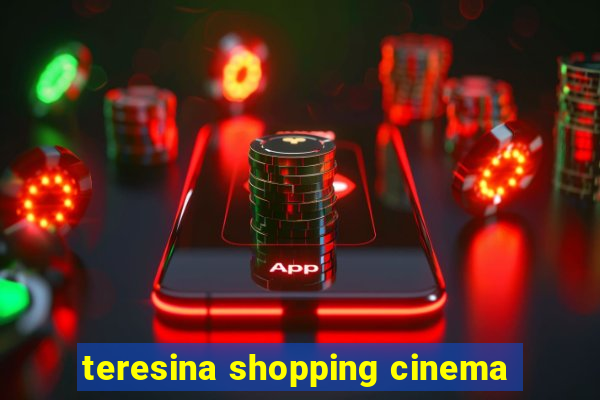 teresina shopping cinema