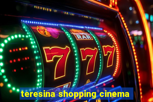 teresina shopping cinema